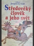 Středověký člověk a jeho svět - le goff jacques - náhled