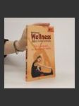 Wellness. Malá kniha pohody - náhled