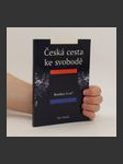 Česká cesta ke svobodě. Revoluce či co? - náhled