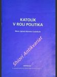 Katolík v roli politika - náhled