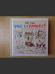 Vive la France!: 100 polibků sladké Francie - náhled