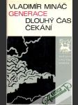 Generace: Dlouhý čas čekání - náhled