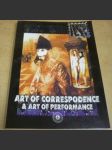Art of Correspodence & Art of Performance - náhled