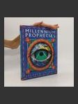 Millennium Prophecies. Predictions for the year 2000 and beyond : from the world's greatest seers and mystics. - náhled