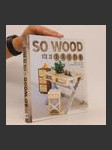 So wood : vše ze dřeva : nábytek a doplňky z nepotřebných dřevěných obalů - náhled