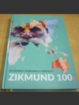Zikmund 100 - náhled