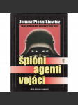 Špióni, agenti, vojáci. Tajná komanda ve druhé světové válce (edice: Historie a vojenství) [druhá světová válka, atentát Heydrich] - náhled