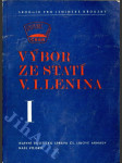 Výbor ze statí V.I. Lenina. 1. sv., Sborník na pomoc Leninským kroužkům SSM Socialist. svaz mládeže v Čs. lidové armádě - náhled