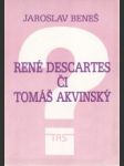 René Descartes či Tomáš Akvinský ? - náhled