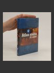 Atlas světa 21. století - náhled