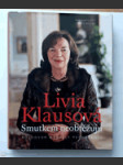 Livia Klausová - smutkem neobtěžuju - náhled