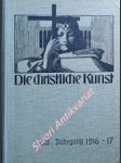 DIE CHRISTLICHE KUNST - Monatsschrift für alle Gebiete der christlichen Kunst und Kunstwissenschaft. XIII. Jahrgang - náhled