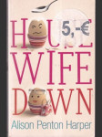 Hosewife down - náhled