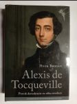 Alexis de Tocqueville - prorok demokracie ve věku revoluce - náhled