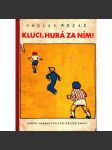 Kluci, hurá za ním (dětská kniha, ilustrace Josef Čapek) - náhled