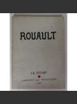 Rouault [= Le Point, revue artistique et littéraire, XXVI-XXVII, aout-octobre 1943] [francouzské malířství, dějiny umění, moderna, fauvismus, expresionismus] - náhled