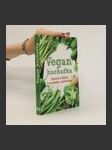 Vegan kuchařka : zdraví a štíhlí v souladu s přírodou - náhled