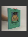 Expressionismus von Paul Gauguin bis Oskar Kokoschka - náhled