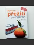 Návod na přežití pro muže  - náhled