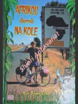 Afrikou domů na kole - tomšíček jan - náhled
