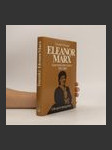 Eleanor Marx; Geschichte ihres Lebens 1855-1898 - náhled