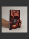 Školní četba na dlani. Obsahy z děl českých a slovenských spisovatelů. (duplicitní ISBN) - náhled