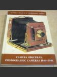 Camera Obscuras. Photographic cameras 1840 - 1940 - náhled