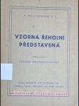 Vzorná řeholní představená - schmid max t.j. - náhled