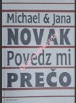 Povedz mi prečo - tell me why - novak michael / novak jana - náhled