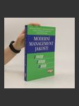 Moderní management jakosti. Principy, postupy, metody. - náhled