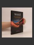 Masáž. Podrobný a názorný průvodce masážními technikami (duplicitní ISBN) - náhled