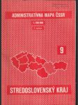 Administratívna mapa ČSSR Stredoslovenský kraj (veľký formát) - náhled