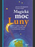 Magická moc Luny - Výživa a péče o tělo v souladu s lunárními a přírodními rytmy - náhled