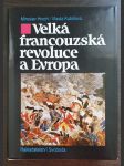 Velká francouzská revoluce a Evropa - náhled