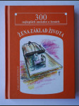 Žena základ života - 300 nejlepších anekdot o ženách - náhled