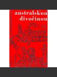 Australskou divočinou (Austrálie, cestopis) - náhled