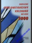 Jubilejní cyrilometodějský kalendář na rok 2000 - náhled