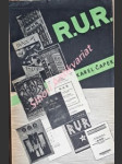R.U.R. ROSSUM´S UNIVERSAL ROBOTS - Kolektivní drama o vstupní komedii a třech dějstvích - ČAPEK Karel - náhled