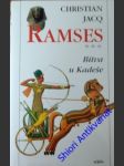 RAMSES - Syn světla/ Chrám milionů let/ Bitva u Kadeše/ Pod západní akácií - JACQ Christian - náhled