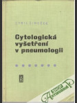 Cytologická vyšetření v pneumologii - náhled