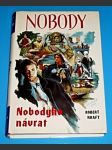 Nobody - 07 díl - Nobodyho návrat - náhled