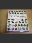 The Crystal Bible. A Definitive Guide to Crystals. Křišťálová Bible. Konečný průvodce krystaly - náhled