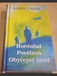 Hordubal / Povětroň / Obyčejný život - náhled