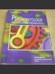 Psychopatologie pro speciální pedagogy - náhled