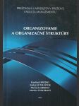 Organizovanie a organizačné štruktúry - náhled
