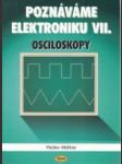 Poznávame elektroniku VII. Osciloskopy - náhled