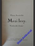 Mezi lesy - javořická vlasta - náhled