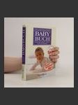 Das grosse Babybuch : Schwangerschaft - Geburt - erste Lebensjahre - náhled