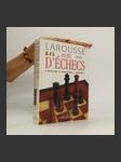 Larousse du jeu d´échecs - náhled