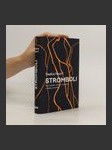 Stromboli : syrový příběh o hledání v manželství, o hledání po rozvodu (duplicitní ISBN) - náhled